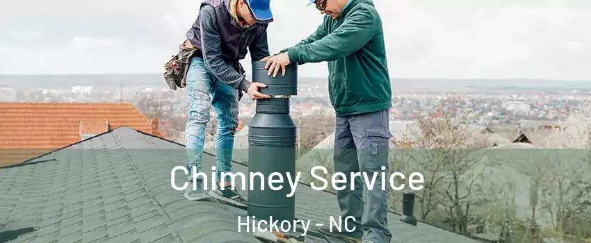  Chimney Service Hickory - NC