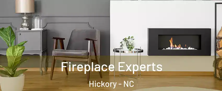  Fireplace Experts Hickory - NC