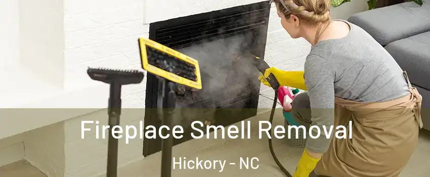  Fireplace Smell Removal Hickory - NC