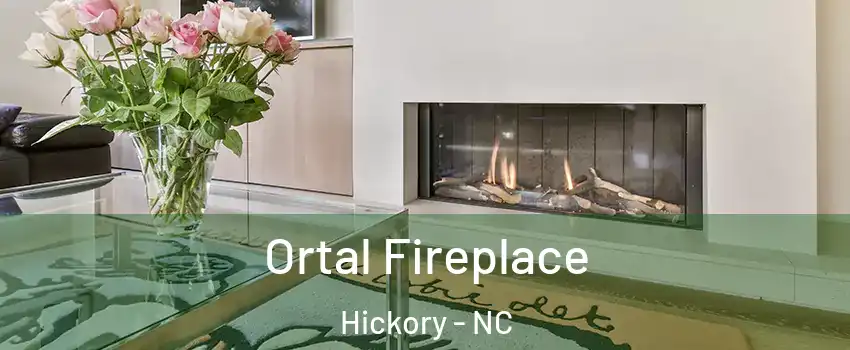 Ortal Fireplace Hickory - NC